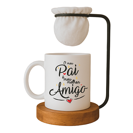 Kit Caneca Porcelana 325ml 'O meu pai é meu melhor amigo', com Coador de Café e Base de Madeira, Branco