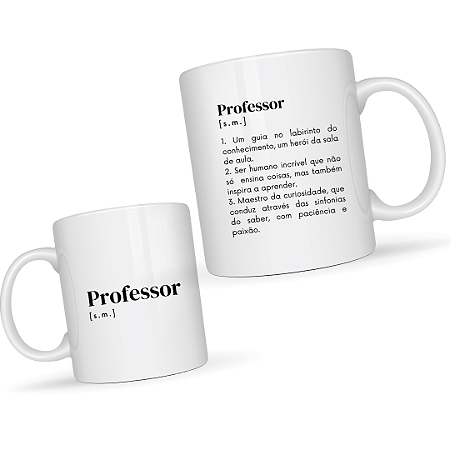 Caneca Professor – Definição Criativa e Inspiradora – Presente para Educadores, Dia dos Professores ou Aniversário – 325ml
