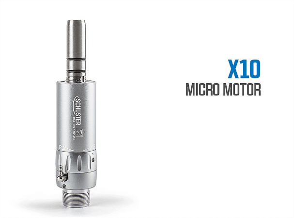 X10 - Micro Motor de Baixa Rotação - Schuster