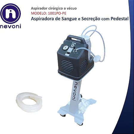 Bomba Aspiradora de Sangue e Secreção com Pedestal Aspirador cirúrgico a vácuo MODELO: 1001PO-PE - NEVONI