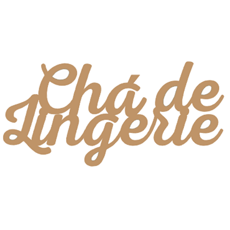 Placa MDF 3mm Marrom Chá de Lingerie 60x28cm