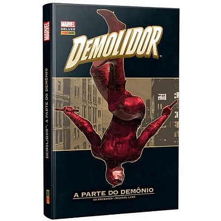 Demolidor: A Parte do Demônio - Marvel Deluxe - Capa Dura