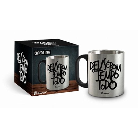 CANECA METAL INOX - DEUS E BOM O TEMPO TODO