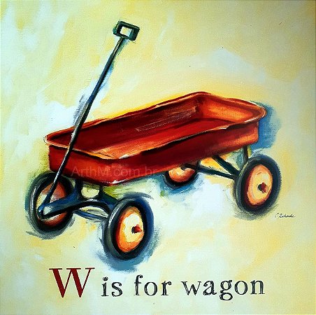 Gravura Infantil W Is For Wagon 30 x 30 cm