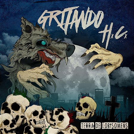 CD Gritando HC - Terra de Lobisomens