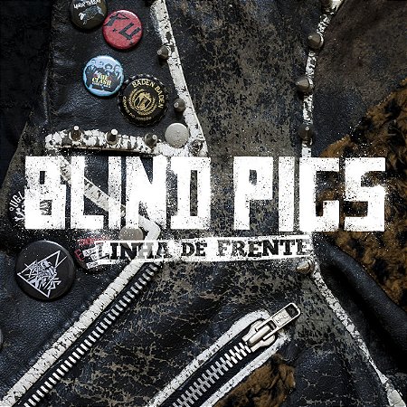 CD Blind Pigs - Linha de Frente
