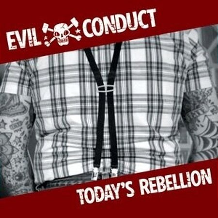 CD Evil Conduct - Today´s Rebellion
