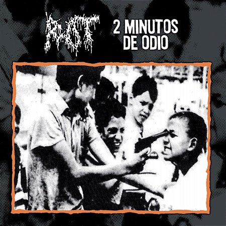Compacto ROT / 2 Minutos de Odio (Split)