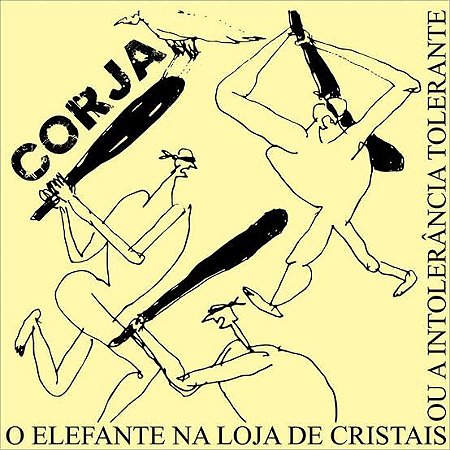 CD Corja - O Elefante Na Loja De Cristais Ou A Intolerância Tolerante