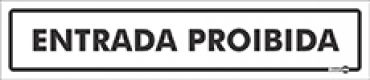 Placa Sinalização Pvc 30x6,5 - Entrada Proibida