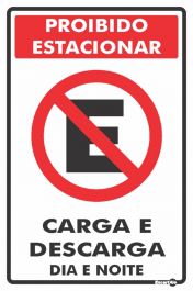 Placa Sinalização Pvc 20x30 - Proibido Estacionar Carga e Descarga Dia/Noite