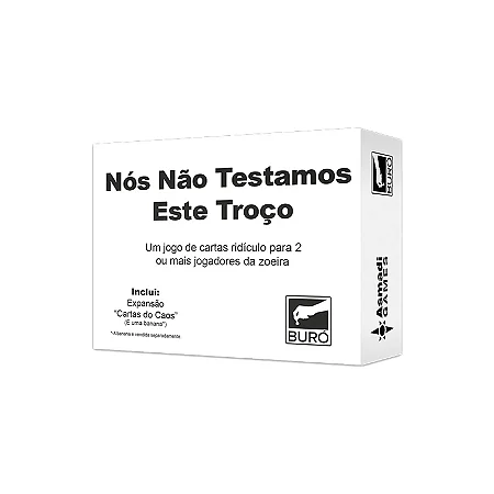 Nós Não Testamos Este Troço