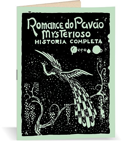 Cordel "Romance do Pavão Misterioso - História Completa" (João Melchíades)