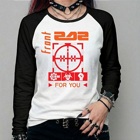 Camiseta manga longa feminina - Front 242 - For You.