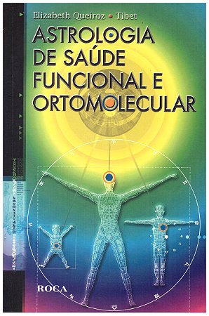 Astrologia de Saúde Funcional e Ortomolecular