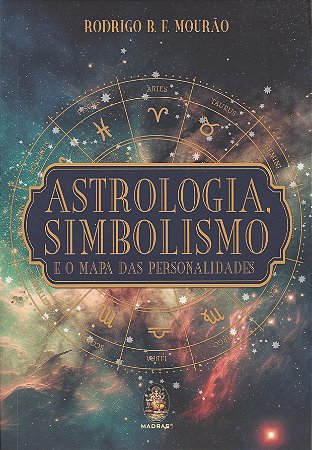 Astrologia, Simbolismo e o mapa das personalidades