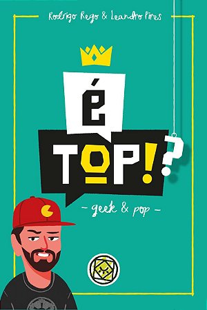 É Top!? Geek & Pop