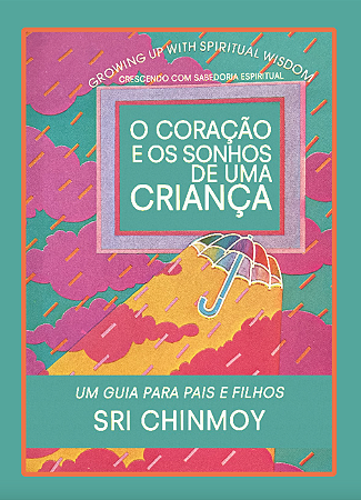 O coração e os sonhos de uma criança