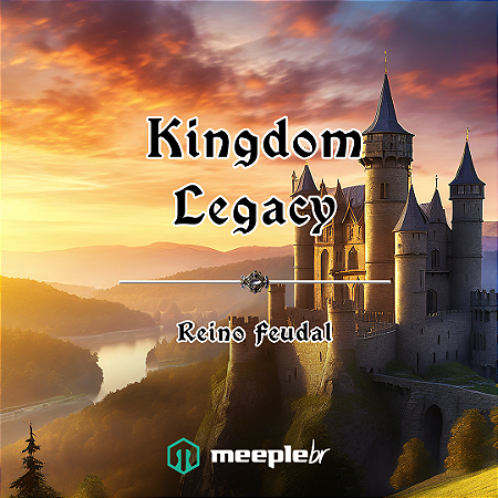 Kingdom Legacy - Reino Feudal