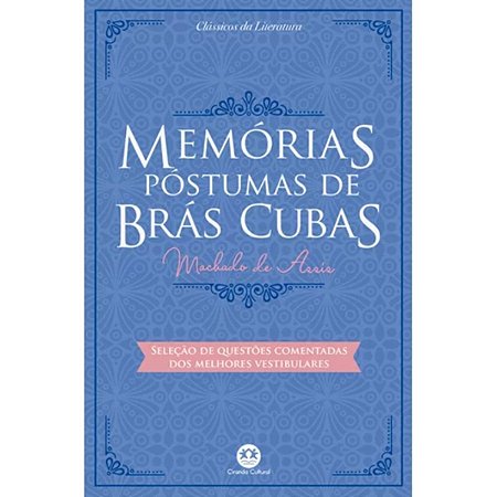 Memórias Póstumas De Brás Cubas Machado De Assis Ciranda Cultural