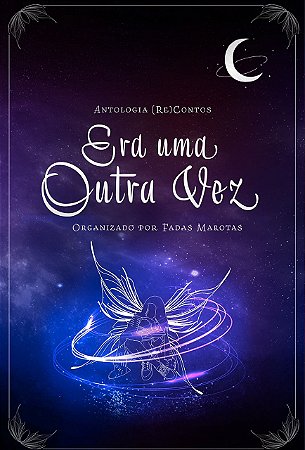 Era Uma Outra Vez