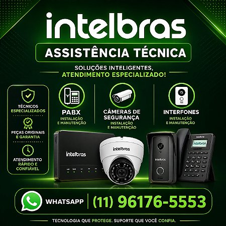 ASSISTÊNCIA TÉCNICA INTELBRAS