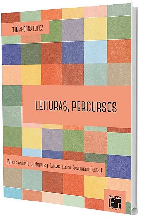 Telê Ancona Lopez: leituras, percursos