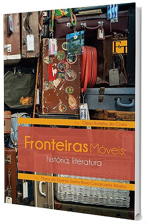 Fronteiras Móveis: História, literatura