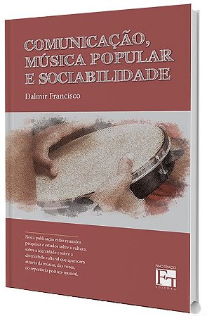 Comunicação, Música Popular e Sociabilidade