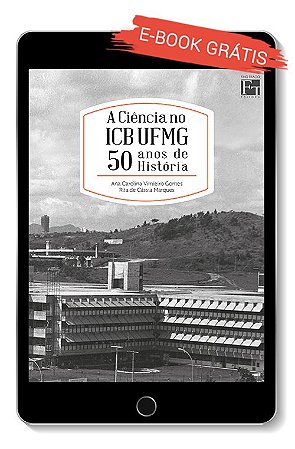 E-book "A Ciência no ICB UFMG: 50 anos de história"