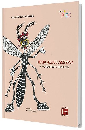 Hema Aedes Aegypti: a mosquitinha triatleta