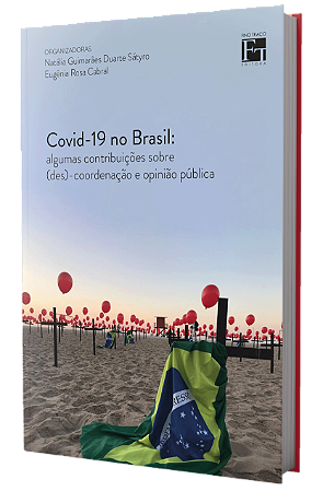 Covid-19 no Brasil: algumas contribuições sobre (des)-coordenação e opinião pública