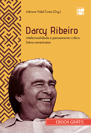 E-book "Darcy Ribeiro: intelectualidade e pensamento crítico latino-americano"