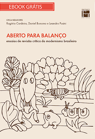 E-book "Aberto para balanço: ensaios de revisão crítica do modernismo brasileiro"