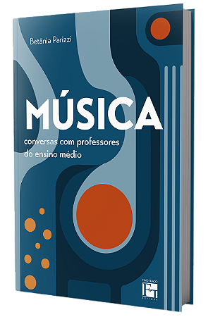 Música: conversas com professores do Ensino Médio
