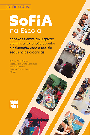 SoFiA na escola: conexões entre divulgação científica, extensão popular e educação com o uso de sequências didáticas