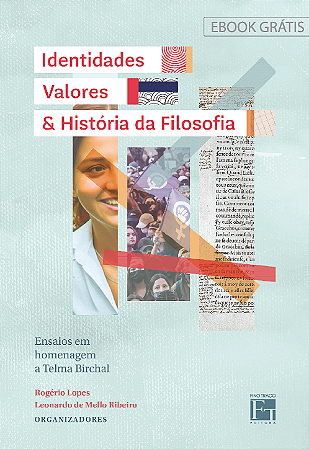 E-book: Identidades, valores & história da filosofia : ensaios em homenagem a Telma Birchal
