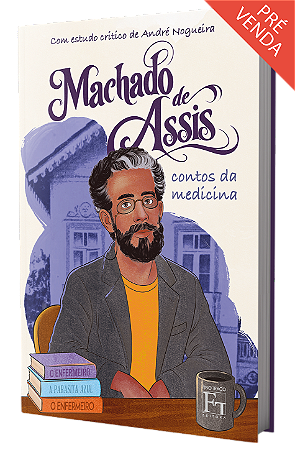 Machado de Assis: contos da medicina