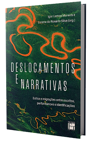 Deslocamentos e Narrativas: exílios e migrações entre escritos, performances e identificações
