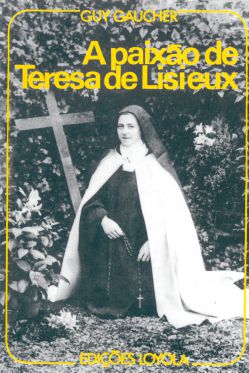Livro A Paixão de Teresa de Lisieux