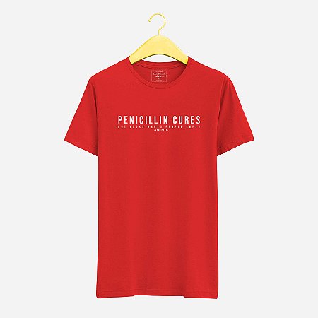 Camiseta Penicilin Cures Vermelha MASCULINA