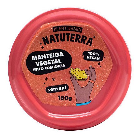 Manteiga Vegetal de Aveia sem Sal Natuterra 150g