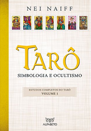 Tarô Simbologia e Ocultismo
