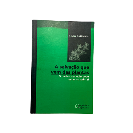 A Salvação Que Vem Das Plantas