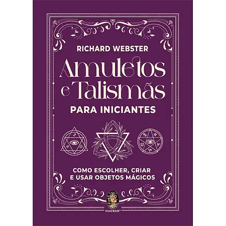 Amuletos e Talismãs para Iniciantes