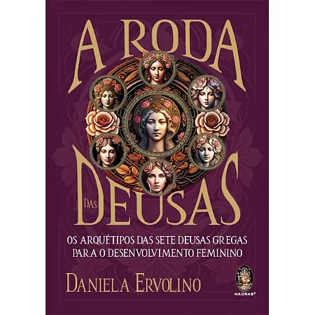 A Roda das Deusas
