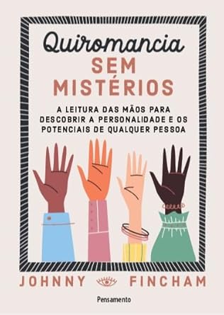 Quiromancia Sem Mistérios