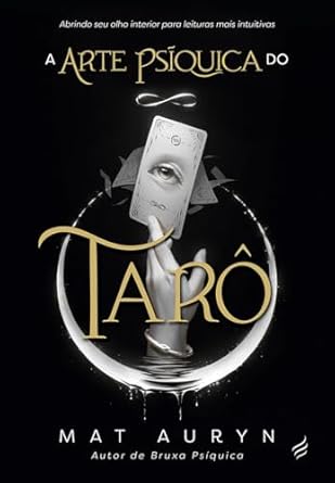 A Arte Psíquica do Tarô
