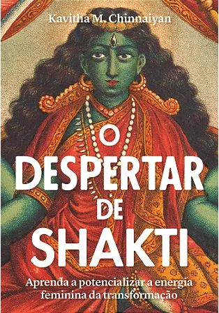 O Despertar de Shakti