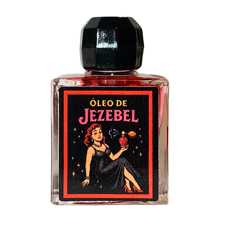 Óleo Jezebel Atração e Poder - Hoodoo Óleos Mágicos